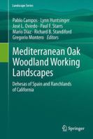 Mediterranean Oak Woodland Working Landscapes: Dehesas of Spain and Ranchlands of California 9400767064 Book Cover