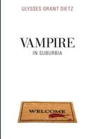 Vampire in Suburbia 150017257X Book Cover