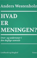 Hvad er meningen? Over- og undertoner i den daglige samtale 8711798254 Book Cover