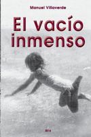 El vacio inmenso 1499343051 Book Cover