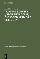 Plotins Schrift Uber Den Geist, Die Ideen Und Das Seiende: Enneade V 9 [5]; Text, Ubersetzung, Kommentar 3598776942 Book Cover