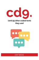 CD9. (and 99 other coded texts they use) B0CNL2532K Book Cover