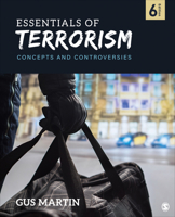 Essentials of Terrorism: Concepts and Controversies 1412980267 Book Cover