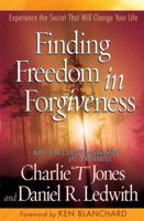 Finding Freedom In Forgiveness 0736915990 Book Cover