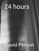 24 hours B097X4RBBT Book Cover