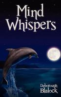 Mind Whispers 1608442705 Book Cover