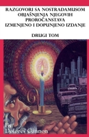 Razgovori sa Nostradamusom, Objasnjenja njegovih prorocanstava izmenjeno i dopunjeno izdanje, Drugi Tom (Serbian Edition) B0FRVH5NB9 Book Cover