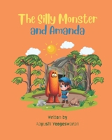 The Silly Monster and Amanda B0CVHFDVMD Book Cover