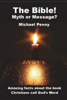 The Bible: Myth or Message 1783644451 Book Cover