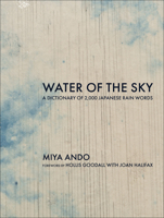 Water of the Sky: A Dictionary of 2,000 Japanese Rain Words 0262049864 Book Cover