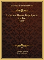 Le Second Hymne Delphique A Apollon (1897) 1120397197 Book Cover