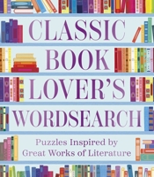 Classic Book Lover's Wordsearch 1398875392 Book Cover