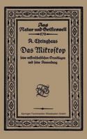 Das Mikroskop Seine Wissenschaftlichen Grundlagen Und Seine Anwendung 3663156036 Book Cover