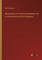 Observations on Terrestrial Magnetism and on the Deviations of the Compasses 3368182366 Book Cover