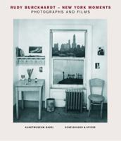 Rudy Burckhardt--New York Moments: Photographs and Films 3858817023 Book Cover