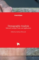 Demographic Analysis: Selected Concepts, Tools, and Applications 1839691875 Book Cover