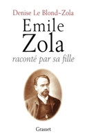 Emile Zola raconté par sa fille 2246172632 Book Cover