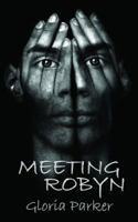 Meeting Robyn 1937690385 Book Cover