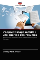 L'apprentissage mobile : une analyse des résumés: des articles publiés dans la revue New Technologies in Education 620405239X Book Cover