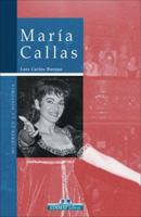 Maria Callas (Mujeres en la historia series) 8497647343 Book Cover