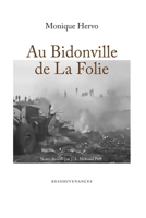 Au Bidonville de la Folie: Notes choisies (French Edition) 2845052901 Book Cover