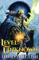 Level: Unknown: An Epic Litrpg Adventure 031658682X Book Cover