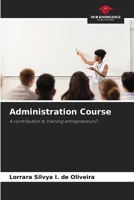 Administration Course 6206892212 Book Cover