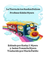 La Tierra de los Sueños Felices (Spanish Edition) B0CQV83C7T Book Cover