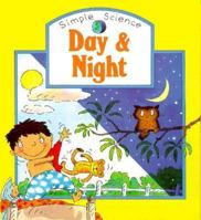 Day and Night (Simple Science) 1568474571 Book Cover