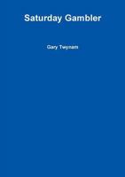 Saturday Gambler 1326832913 Book Cover