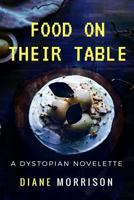 Food on Their Table 0995927634 Book Cover