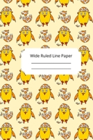 Baby Chicken Theme Wide Ruled Line Paper 167502572X Book Cover