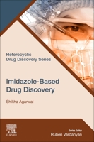 Imidazole-Based Drug Discovery 0323854796 Book Cover