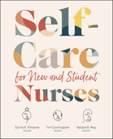 Self-Care for New and Student Nurses 1948057816 Book Cover
