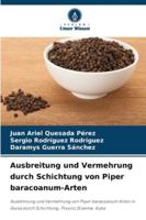 Ausbreitung und Vermehrung durch Schichtung von Piper baracoanum-Arten 6209378862 Book Cover