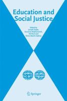 Education and Social Justice 1402047215 Book Cover