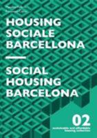 Social Housing Barcelona (Sustainable and Affordable Housing) (English and Italian Edition) 8899854750 Book Cover
