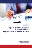 Impact of Training and Development on Organisational Performance 3659463787 Book Cover