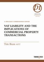Vat Liability and the Implications of Commercial Property Transactions 1854183079 Book Cover