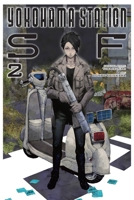 Yokohama Station SF, Vol. 2 (manga) (Yokohama Station SF 197535091X Book Cover