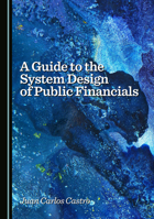 A Guide to the System Design of Public Financials 103644502X Book Cover
