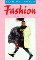 Fashion Model (Fashion World) 0896866092 Book Cover