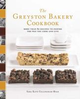 The Greyston Bakery Cookbook: More Than 80 Recipes to Inspire the Way You Cook and Live 159486621X Book Cover