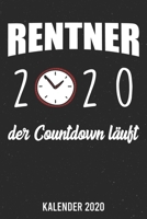 Kalender 2020: Rente Countdown 2020 A5 Kalender Planer f�r ein erfolgreiches Jahr - 110 Seiten 1671839897 Book Cover