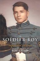 Soldier Boy: Expanded Edition 0999178342 Book Cover