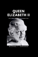 Queen Elizabeth II: A brief history of the British longest reigning monarch B0BDG8JG88 Book Cover
