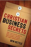 Christian Business Secrets 0979578639 Book Cover