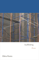Scaffolding: Poems 0691172269 Book Cover