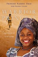 Warrior Princess: Fighting for Life with Courage and Hope 0830837256 Book Cover