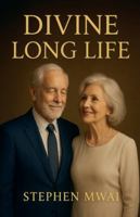 Divine Long Life B0G4T4LRZW Book Cover